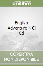 English Adventure 4 Cl Cd libro