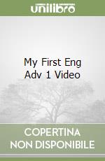 My First Eng Adv 1 Video libro