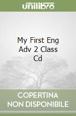 My First Eng Adv 2 Class Cd libro