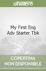 My First Eng Adv Starter Tbk libro