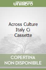 Across Culture Italy Ci Cassette libro