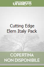 Cutting Edge Elem Italy Pack libro