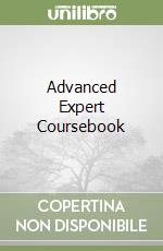 Advanced Expert Coursebook libro