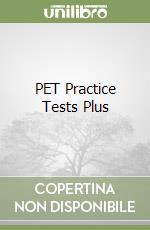 PET Practice Tests Plus libro