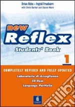 New reflex. Per le Scuole superiori. Con CD-ROM. Vol. 1 libro