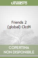 Friends 2 (global) Clcd4 libro