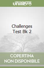 Challenges Test Bk 2 libro