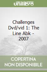 Challenges Dvd/vid 1: The Line Abk - 2007 libro