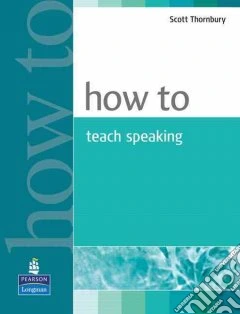 How to Teach Speaking