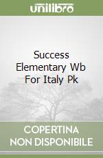 Success Elementary Wb For Italy Pk libro