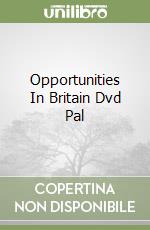 Opportunities In Britain Dvd Pal libro