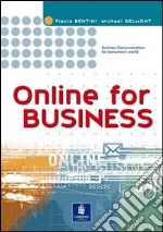 Online for business. Multimedia. Student's book. Per le Scuole superiori. Con CD-ROM libro