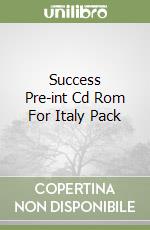 Success Pre-int Cd Rom For Italy Pack libro