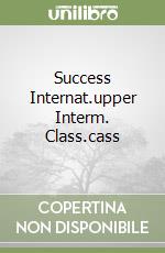 Success Internat.upper Interm. Class.cass libro