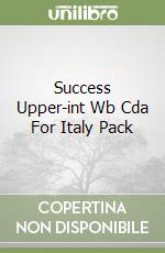 Success Upper-int Wb Cda For Italy Pack libro