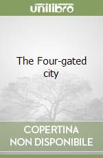 The Four-gated city libro