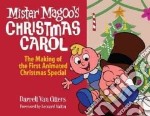 Mister Magoo's Christmas Carol: the making of the first animated Christmas Special