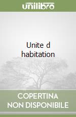 Unite d habitation libro