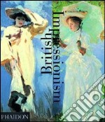 British impressionism. Ediz. illustrata libro