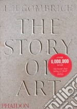 The story of art. Ediz. illustrata libro