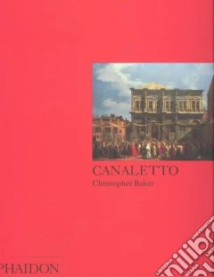 Canaletto. Ediz. illustrata