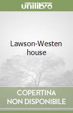 Lawson-Westen house libro