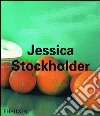 Jessica Stockholder. Ediz. illustrata libro di Tillman Lynne Schwabsky Barry Cooke Lynne