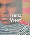 Franz West. Ediz. inglese libro