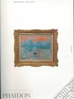 Impressionism. Ediz. illustrata