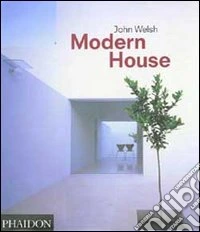 Modern house. Ediz. illustrata libro