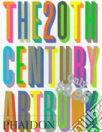 The 20th Century Art Book. Mini Format. Ediz. illustrata libro