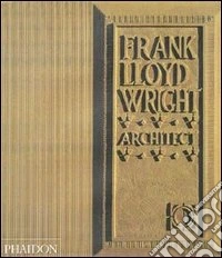 Frank Lloyd Wright. Ediz. inglese