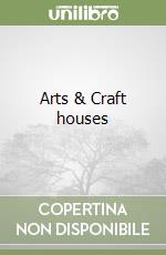 Arts & Craft houses libro