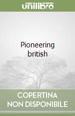 Pioneering british