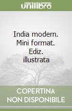 India modern. Mini format. Ediz. illustrata