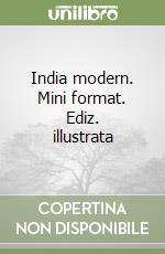 India modern. Mini format. Ediz. illustrata libro