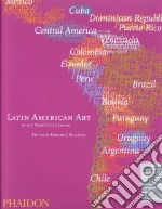 Latin american art in the twentieth century. Ediz. illustrata