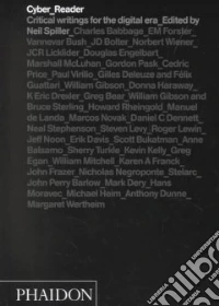 Cyber reader. Critical writings for the digital era. Ediz. illustrata libro