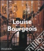 Louise Bourgeois. Ediz. inglese libro