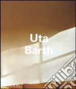 Uta Barth. Ediz. inglese