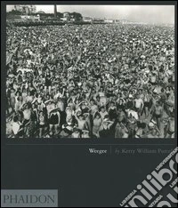 Weegee. Ediz. inglese libro