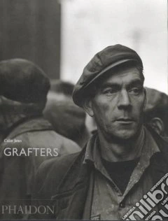 Grafters. Ediz. illustrata