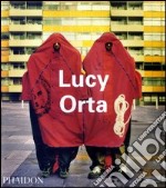 Lucy Orta. Ediz. illustrata