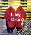 Lucy Orta. Ediz. illustrata libro