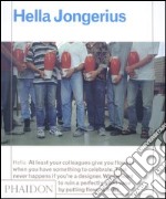 Hella Jongerius. Ediz. illustrata