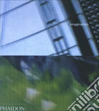 Imagination. Ediz. inglese libro