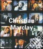 Christian Marclay. Ediz. inglese libro