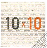 Ten x ten. Ediz. illustrata