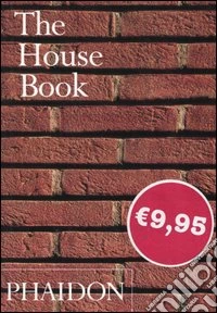 The house book. Ediz. illustrata libro