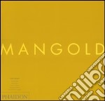 Mangold. Ediz. inglese libro